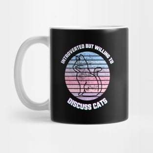 Introverted but willing to discuss cats, Vintage retro shirt for cat lovers Mug